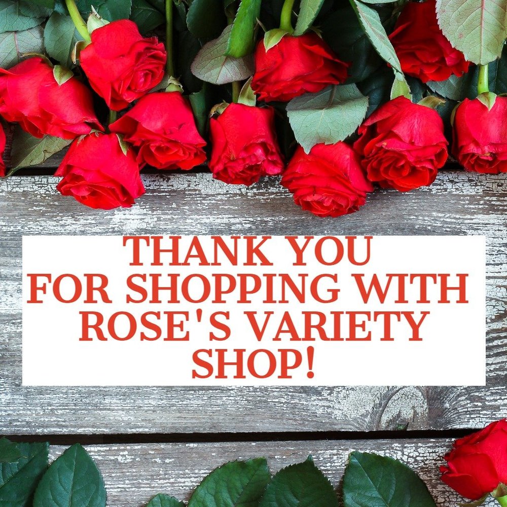 Welcome to Rose's Variety Shop!